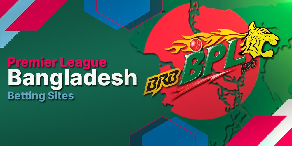 BPL betting sites in Bangladesh