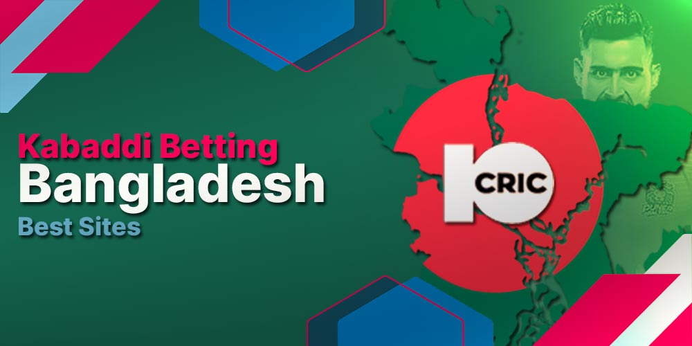 Best Kabaddi Betting site Bangladesh 10cric