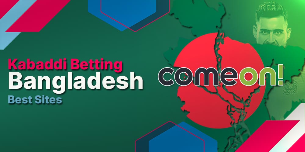 Best Kabaddi Betting site Bangladesh Comeon