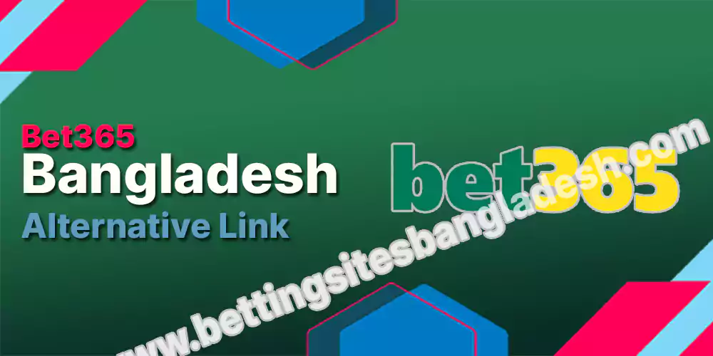 Bet365 Link Bangladesh Access with the Alternative Link Bet365 BD