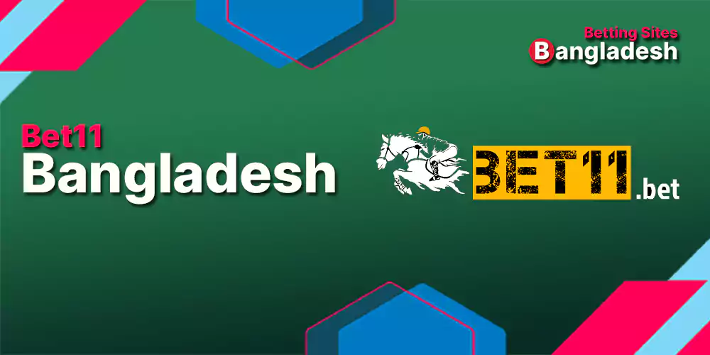 Bet11 Bangladesh